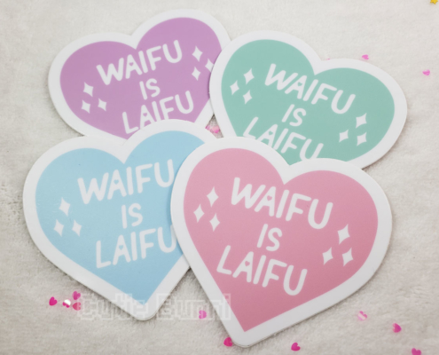 Waifu is Laifu Vinyl Stickers